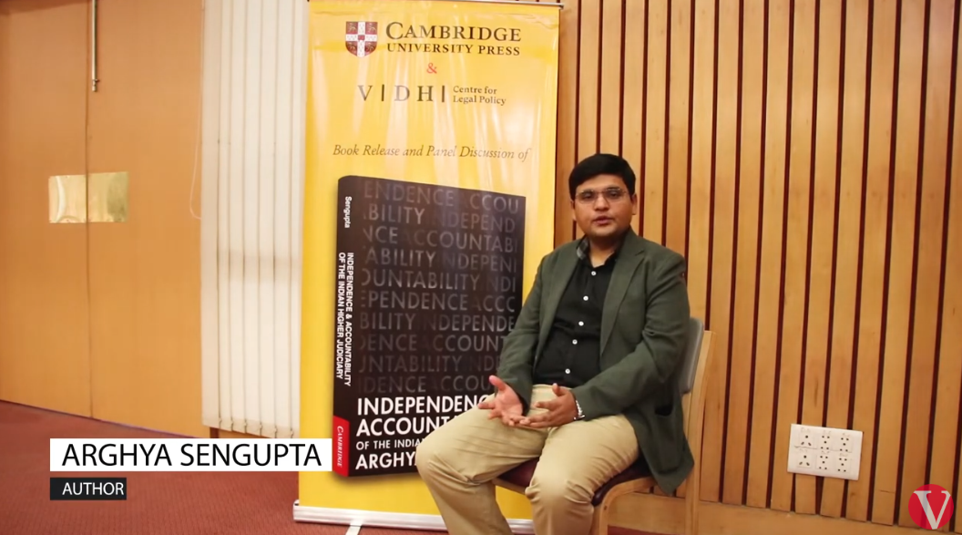 Dr. Arghya Sengupta Speaks About His New Book on the Indian Higher Judiciary