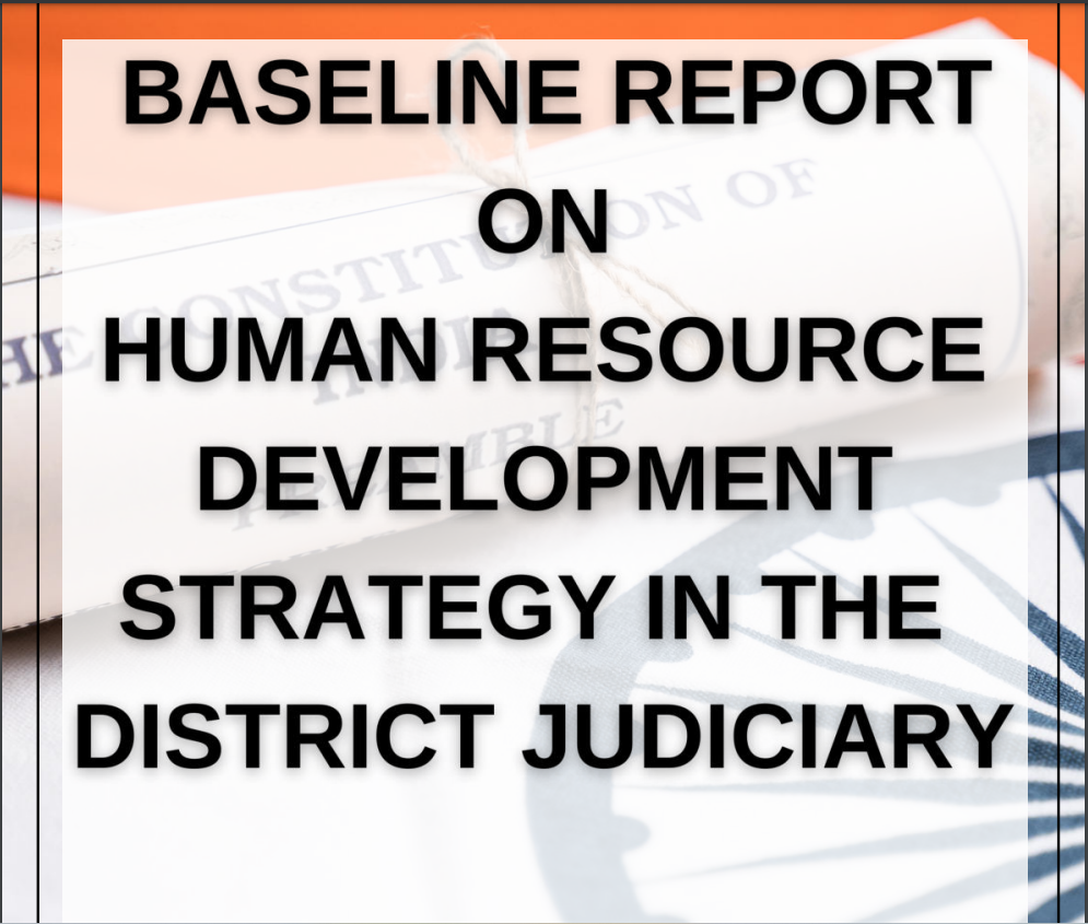 Baseline Report on Human Resource Development Strategy in the District Judiciary
